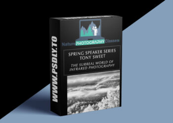 Naturephotographyclasses - Tony Sweet - The Unique World of Infrared Photography