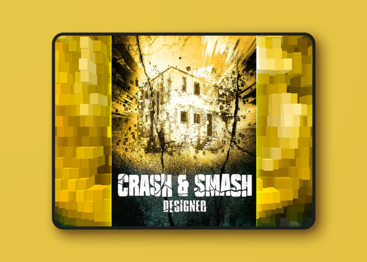 Crash & Smash - Designed (4.26+) 1 Crash & Smash - Designed (4.26+)