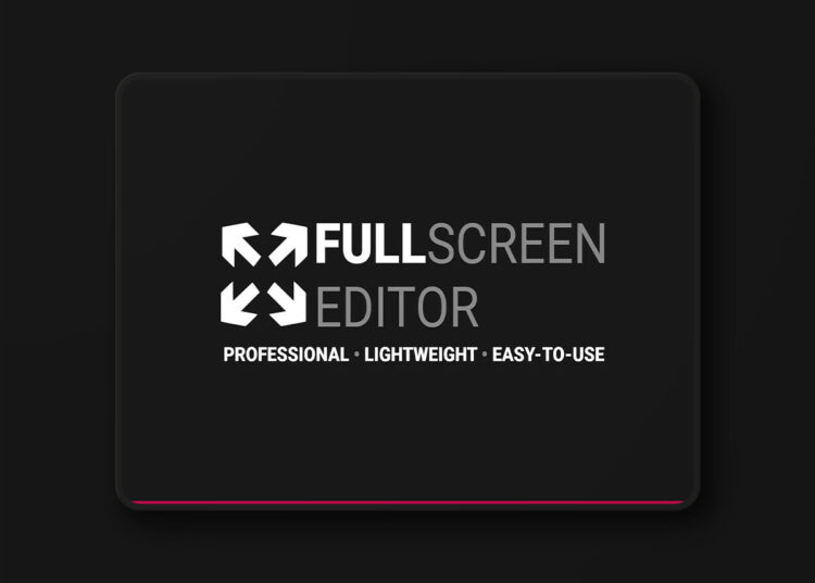 Fullscreen Editor v2.2.9 for Unreal Engine 1 Fullscreen Editor v2.2.9