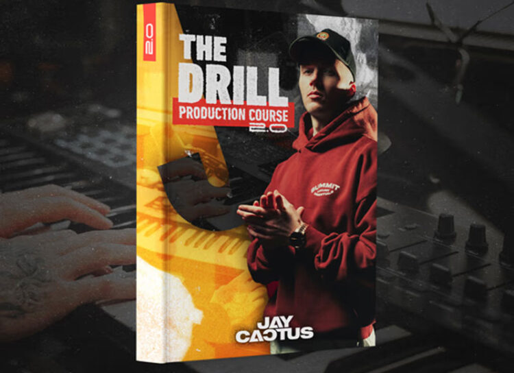 Jay Cactus The Drill Production Course 2.0 1 Jay Cactus The Drill Production Course 2.0