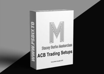 Stacey Burke – ACB Trading Setups Master Class