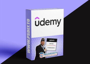 Udemy – The Complete Splunk Fundamentals 2 Training