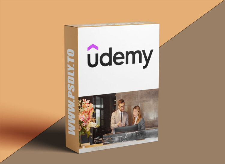 Udemy – Diploma in Hotel Management: Complete Hospitality & Service 1 Diploma in Hotel Management: Complete Hospitality & Service