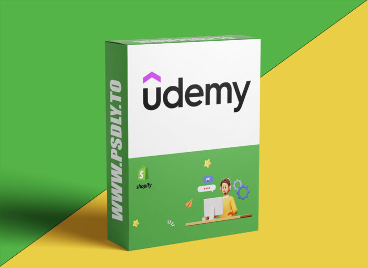 Udemy – Shopify Store Mastery: Complete Dropshipping Setup for Begin 1 Shopify Store Mastery: Complete Dropshipping Setup for Begin