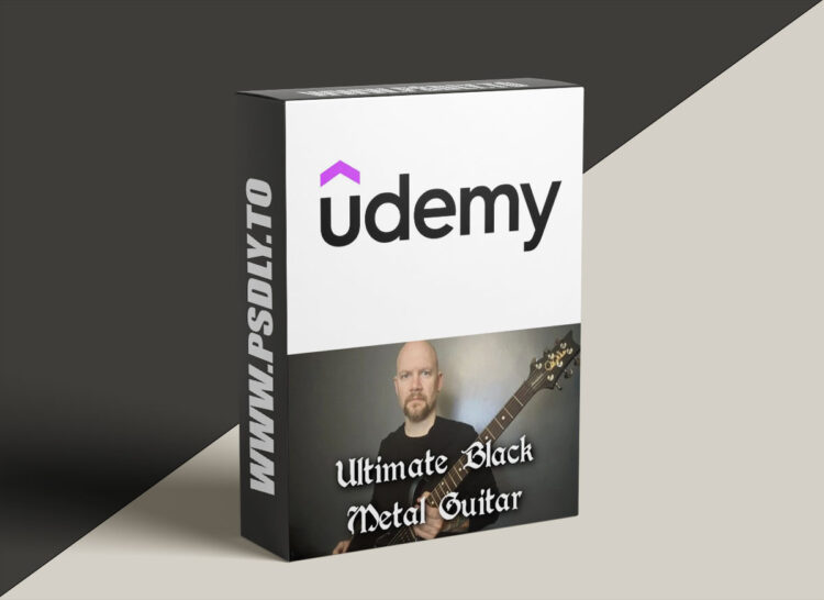 Udemy – Ultimate Black Metal Guitar 1 Ultimate Black Metal Guitar