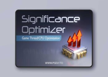 Significance Optimizer - Game Thread/CPU Optimization v9.0 (5.0,5.1,5.2,5.3,5.5)
