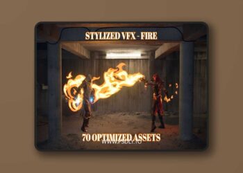 Stylized VFX - Fire (4.27 and 5.0 – 5.6)
