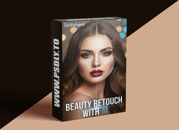 Skillshare - Beauty Retouch With AI 1 Skillshare - Beauty Retouch With AI