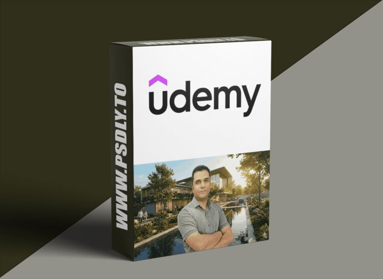 Udemy – Comprehensive Twinmotion 2025: From Zero to Advance 1 Comprehensive Twinmotion 2025: From Zero to Advance
