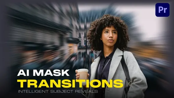 Videohive - AI Mask Transitions – Cinematic Subject Reveal Pack for Premiere Pro - 60654594 1 Videohive AI Mask Transitions – Cinematic Subject Reveal Pack for Premiere Pro 60654594