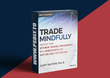 Trade Mindfully – Dr. Gary Dayton – Deep Practice